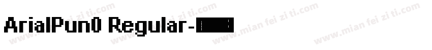 ArialPun0 Regular字体转换